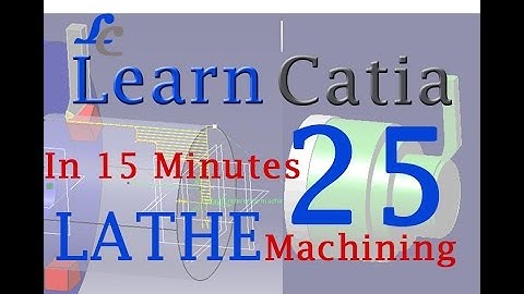 Learn catia V5 Tutorials for beginners |Lathe Machining|15 Minutes