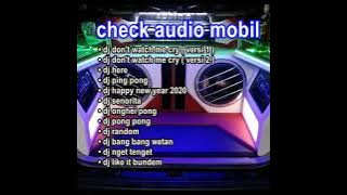 AUDIO MOBIL PALING MANTEB BASSNYA BUAT CHECK SOUND 2021