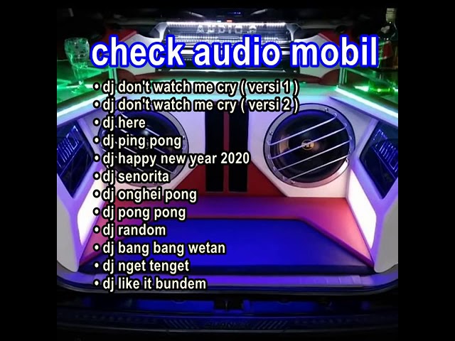 AUDIO MOBIL PALING MANTEB BASSNYA BUAT CHECK SOUND 2021 class=