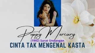 Poppy Mercury - Cinta Tak Mengenal Kasta