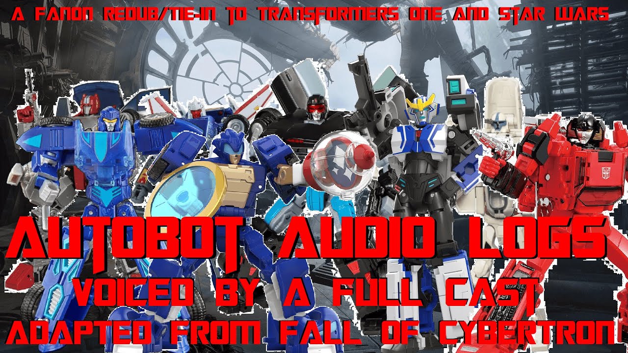 Аудиозаписи солдат-автоботов из «Падения Кибертрона» (связанные с «Дневниками TFOne/501-го легион...