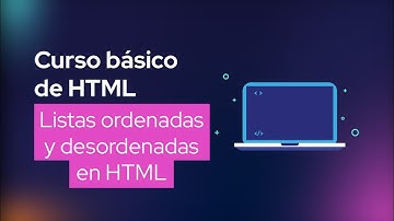 Listas ordenadas y desordenadas en HTML l Curso Básico de HTML