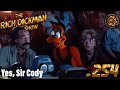 Episode 254 - Yes, Sir Cody