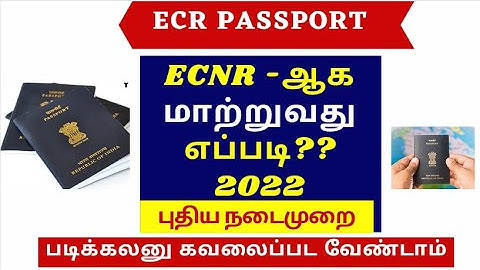 How to Change ECR Passport to ECNR Passport  Online| எப்படி ஆன்லைனில் அப்ளை செய்வது|2022 Latest News