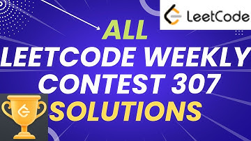 Leetcode Weekly Contest 307 - Solutions - Python | All Solution #leetcode #weekly #contest307