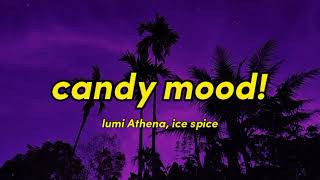 Lumi Athena x Ice Spice - CANDY MOOD! ✭