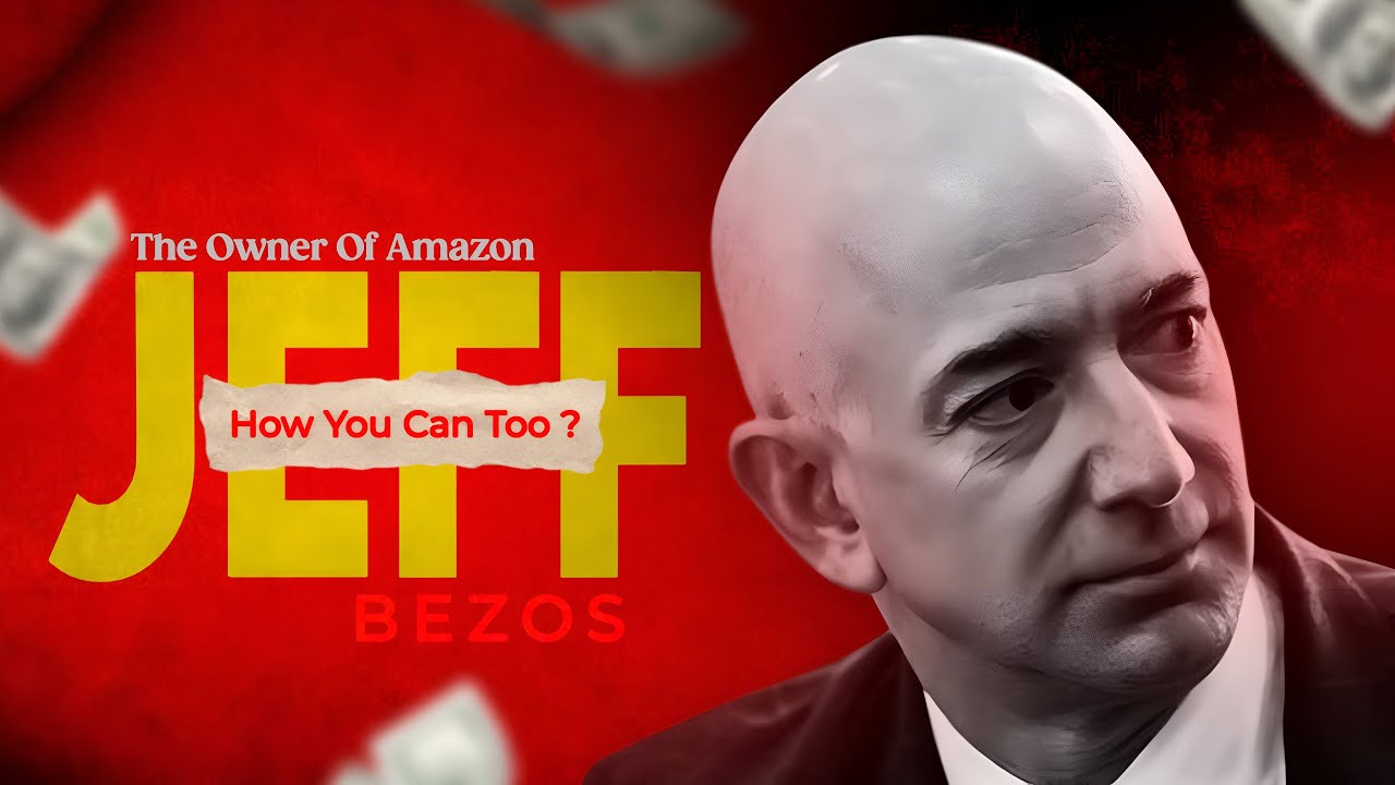 How Jeff Bezos Built Amazon From $0 (And How You Can Too)