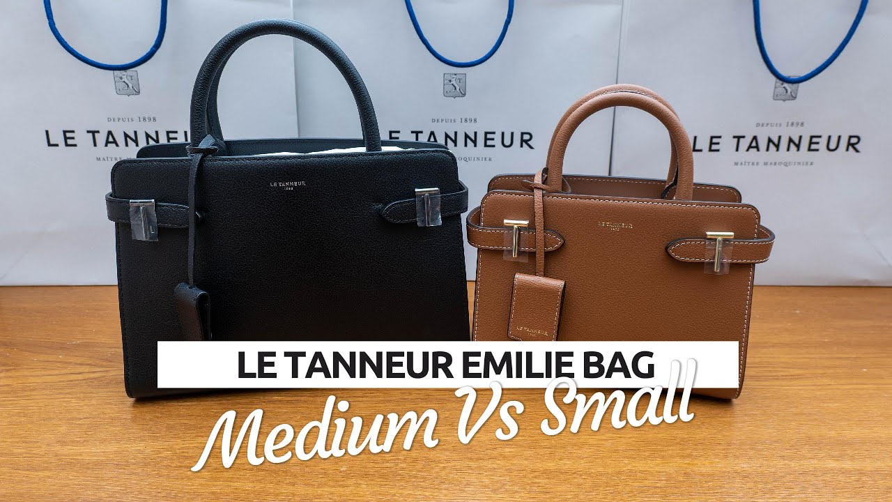 Le Tanneur Emilie Bag: Small vs. Medium - YouTube Le Tanneur Emilie Bag: Small vs. Medium - YouTube