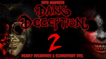 Dark Deception Chapter 2 | Elementary Evil + Deadly Decadence | S Rank | No Commentary