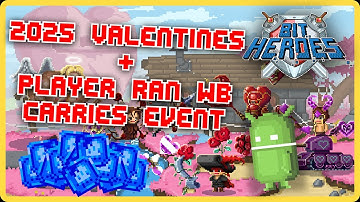 🎉 Bit Heroes Valentine’s 2025 Event + World Boss Carries! New Fusion, Rewards & WB Community Event!