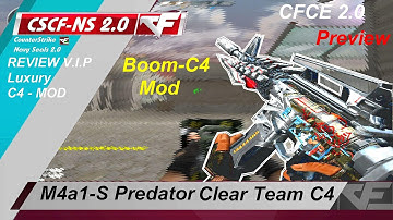 [ CF-Offline Đặt Bom ] CEVN 2.0 ☆ M4a1-S Predator Clear Team C4