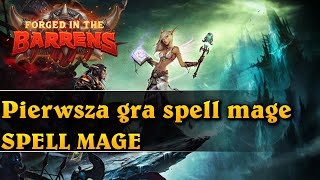 Pierwsza gra spell mage - SPELL MAGE - Hearthstone Decks (Forged in the Barrens)