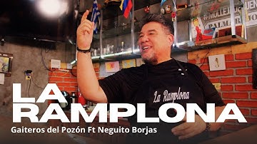 [Gaiteros del Pozón] Ft Neguito Borjas La Ramplona