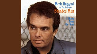 Video thumbnail of "Merle Haggard - Branded Man (2001 Remastered)"