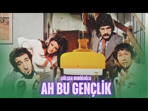 Ah Bu Gençlik Türk Filmi | FULL | 4K Ultra HD | Gülşen Bubikoğlu