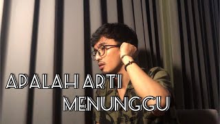 Apalah (Arti Menunggu) - Raisa cover by Aldi Putra