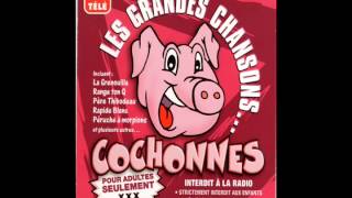 Miniatura de "Les Grandes Chanssons Cochonnes - Père Thibodeau"