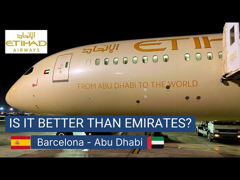 TRIP REPORT| ETIHAD AIRWAYS|Boeing B787-9|BARCELONA-ABU DHABI|ECONOMY.