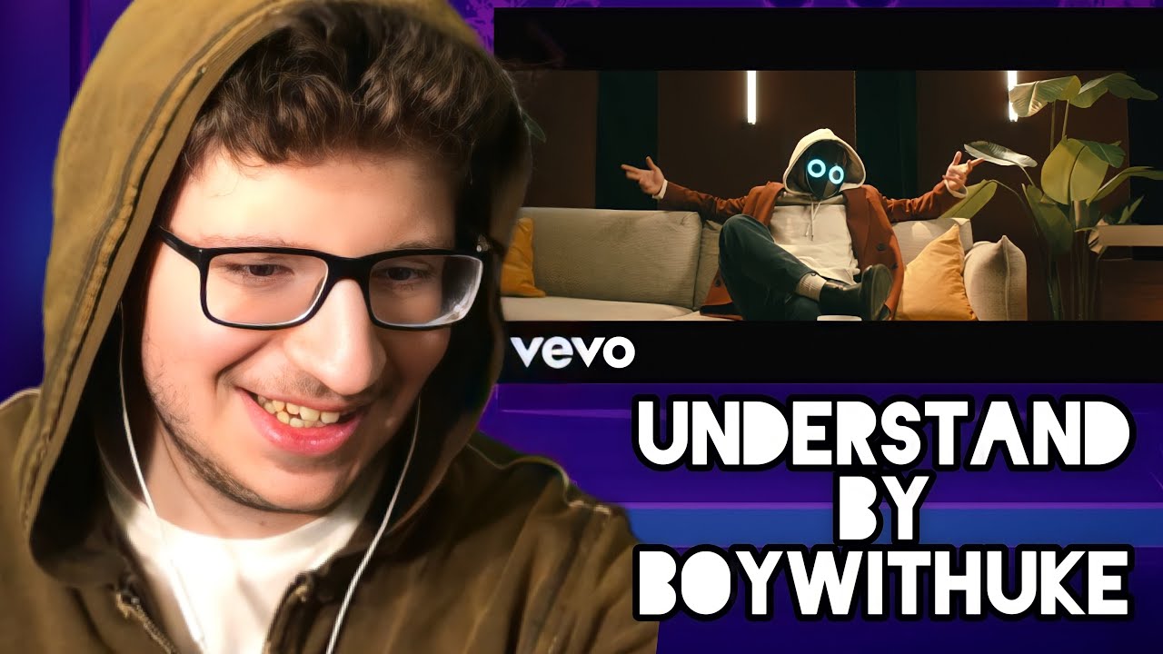 REACTION! BOYWITHUKE Understand Music Video FIRST TIME HEARING
