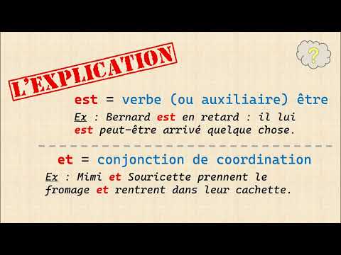 Comment différencier est et et