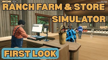 Running My First Ranch! | Ranch Farm and Store Simulator Demo