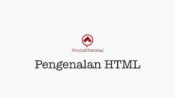 Kursus HTML Part 1 | Pengenalan HTML