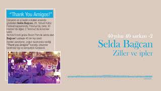 Ziller Ve İpler - Selda Bağcan 40 Yılın 40 Şarkısı 2