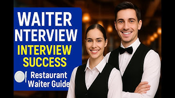 Top 10 Waiter Interview Questions & Best Answers | Get Hired Fast | Restaurant Waiter Guide