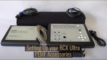BCX Ultra - PEMF Ultra  - How to Setup