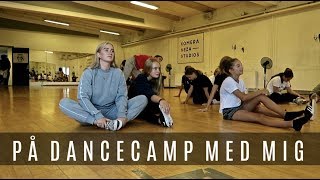 EN UGE MED OLE OG JEG PÅ DANCECAMP | Dans, hygge, fjol, pool, trampolin park