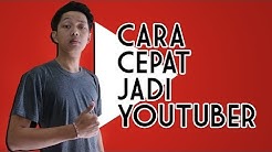 CARA CEPAT JADI YOUTUBER  - Durasi: 13:42. 