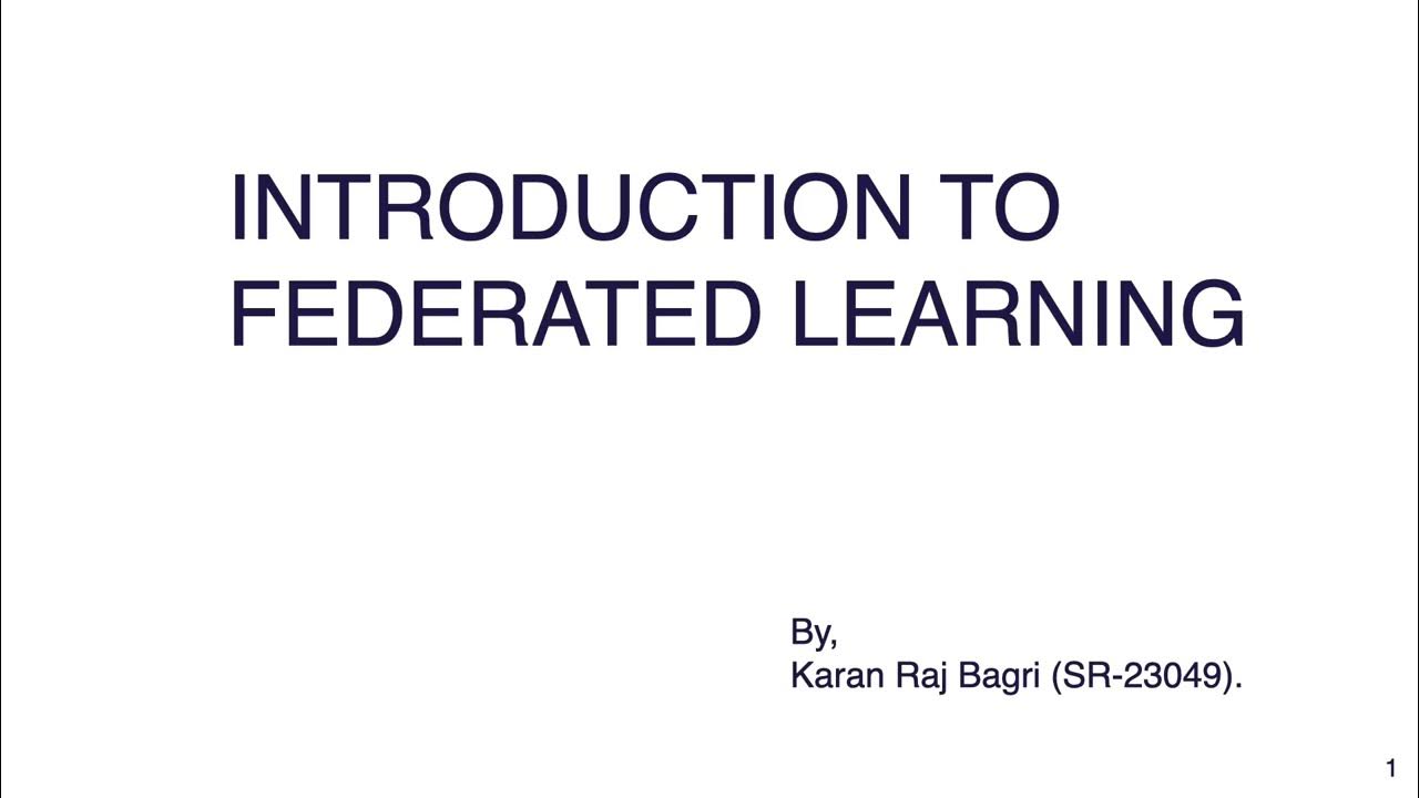 Introduction To Federated Learning - YouTube