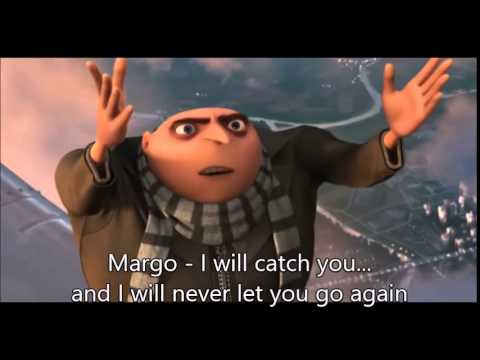 Despicable Me Margo I Will Catch You Youtube