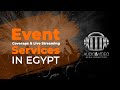 Event coverage production agency in egypt  av commercial