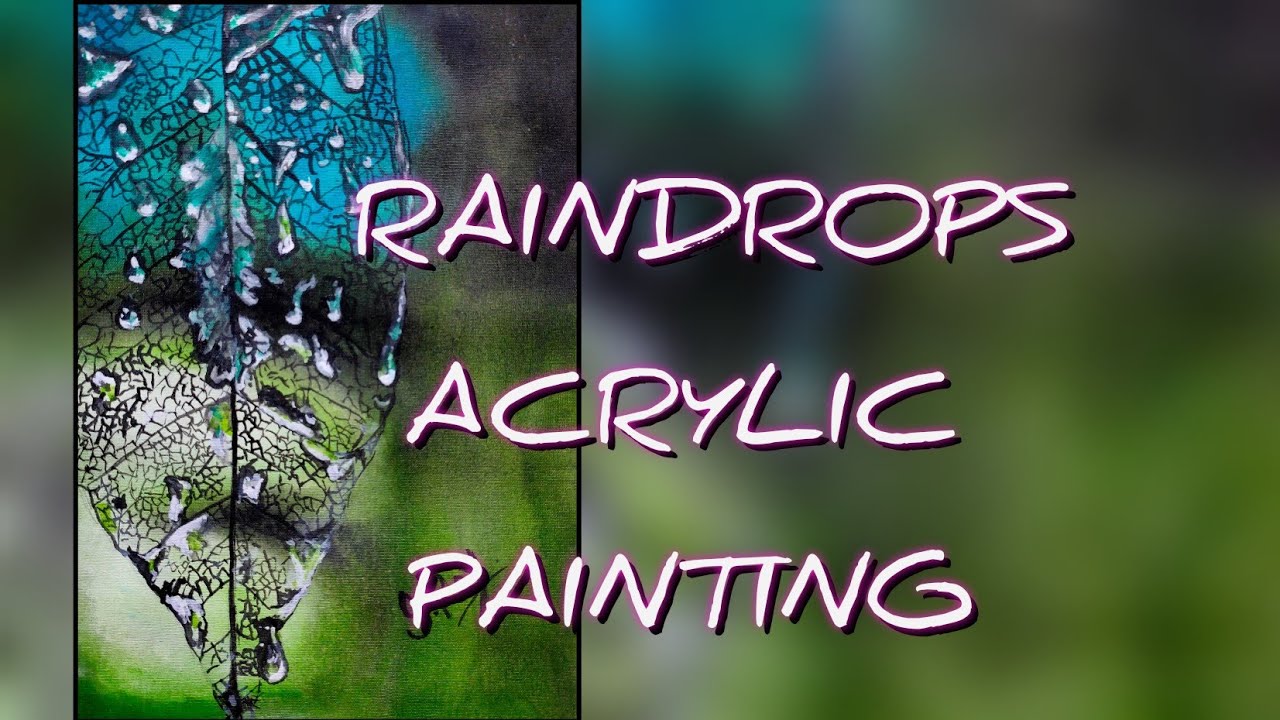Raindrops Acrylic painting simple acrylic painting YouTube