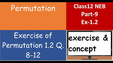 Exercise of Permutation 1.2 Q. 8-12 - Permutation Class 12 Ex. 1.2 Part 9