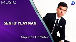 Asqarjon Hamidov  Seni o'ylayman (music version 2020)