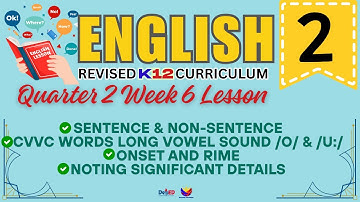ENGLISH 2 | SENTENCE & NON-SENTENCE | WEEK 6 LESSON | QUARTER 2 | REVISED CURRICULUM