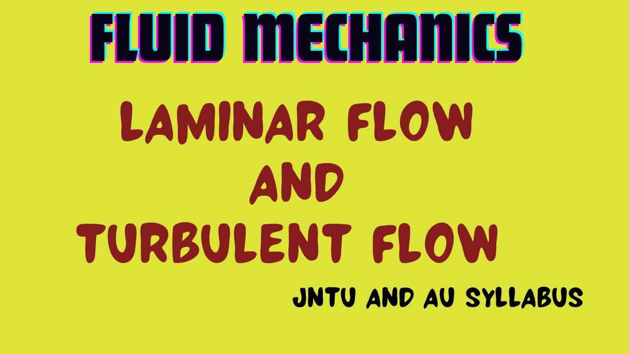 Laminar flow and turbulent flow in fluid mechanics and hydraulic ...