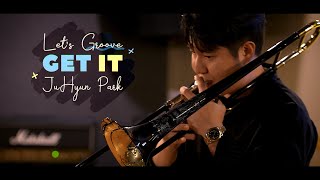 [박주현 Let's Groove] - Get It (Feat.Daehan Choi)