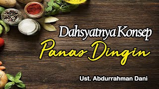 [LIVE] DAHYAT NYA KONSEP PANAS DINGIN ||  Ust. Abdurrahman Dani