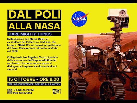 Dare mighty things, dal Poli alla NASA - Dialogo con Marco Dolci