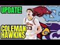 Coleman hawkins portal update  the top 4 have been set who is the best fit