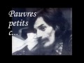 Miniature de la vidéo de la chanson Pauvres Petits C…