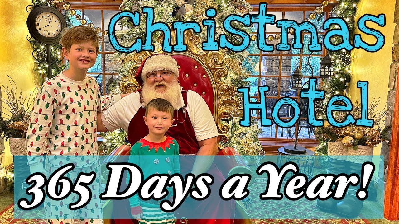 THE INN AT CHRISTMAS PLACE Hotel that celebrates Christmas all year