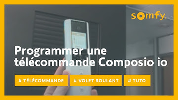Comment programmer la télécommande Composio IO ? | Somfy