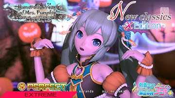 [MEGAMIX+/NEW CLASSICS MOD]  Humorous Dream of Mr Pumpkin -X Edition - (Extreme 8.5★) PERFECT