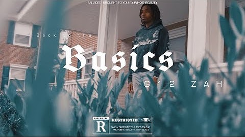 G12 ZAH - BASICS (Official Music Video)