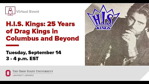 H.I.S. Kings: 25 Years of Drag Kings in Columbus a...