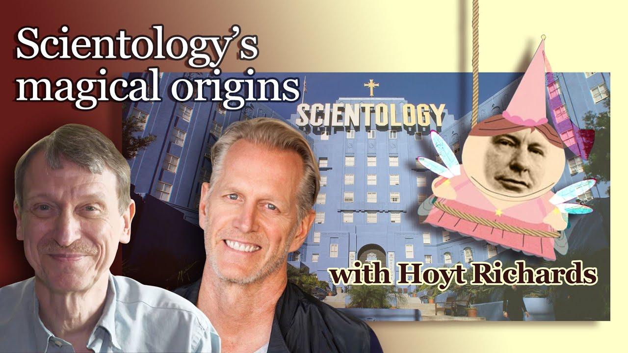 Scientologys Magical Origins With Hoyt Richards Youtube 